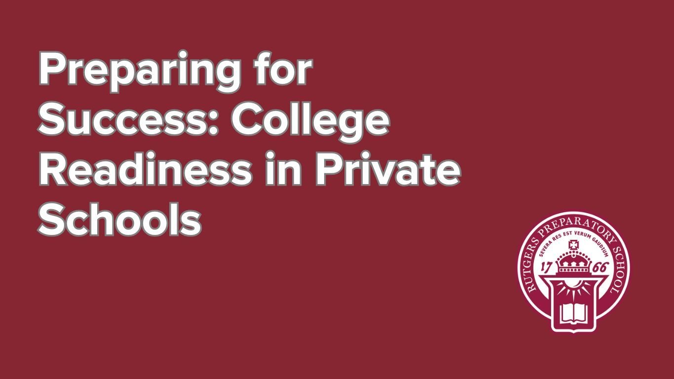 Preparing for Success College Readiness in Private Schools