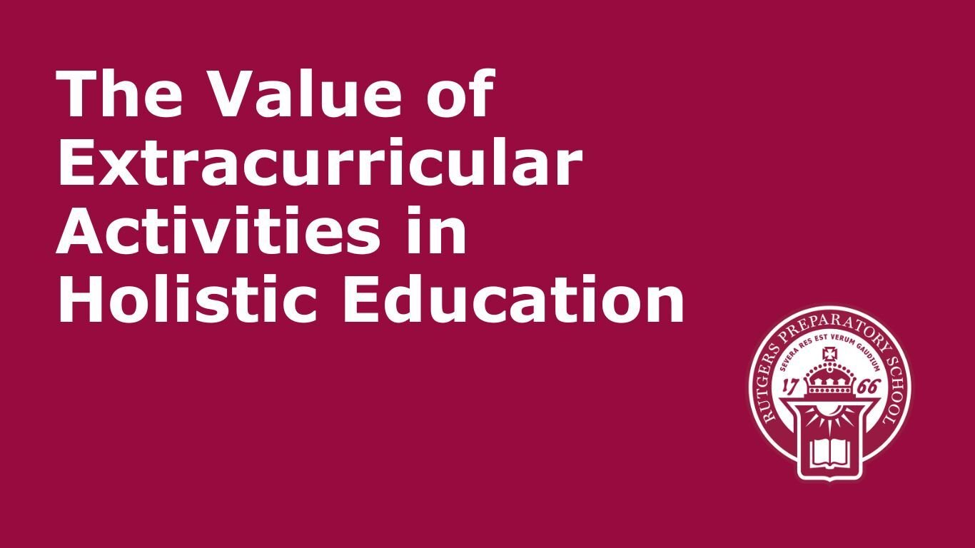 The Value of Extracurricular Activities in Holistic Education (1)